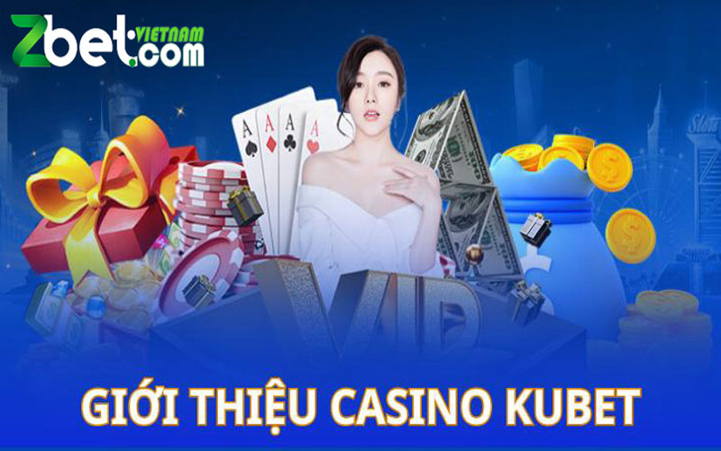 Khám phá sảnh Casino Kubet - Nơi trải nghiệm cá cược trực tuyến tuyệt vời nhất